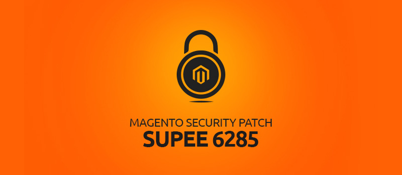Magento Security Patch SUPEE 6285