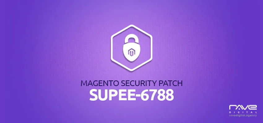New Security Patch (SUPEE-6788)