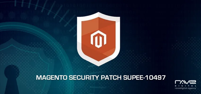 New Magento Security Patch SUPEE-10497 Released