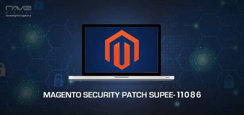 New Magento Security Patch SUPEE-11086 Released