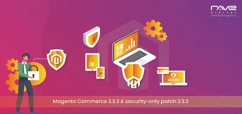 Magento Commerce 2.3.3 and Security only Patch 2.3.2