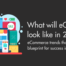 What Would eCommerce Look Like In 2021