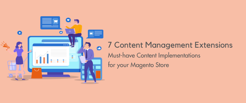 Best Magento 2 Content Management Extensions
