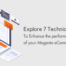 Seven Technical Tweaks to Enhance your Magento Store