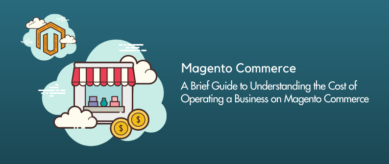 Guide To Cost of Magento Commerce