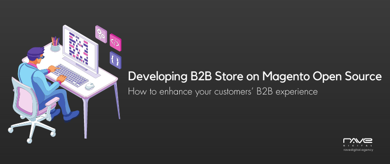 B2B Online Store on Magento Open Source