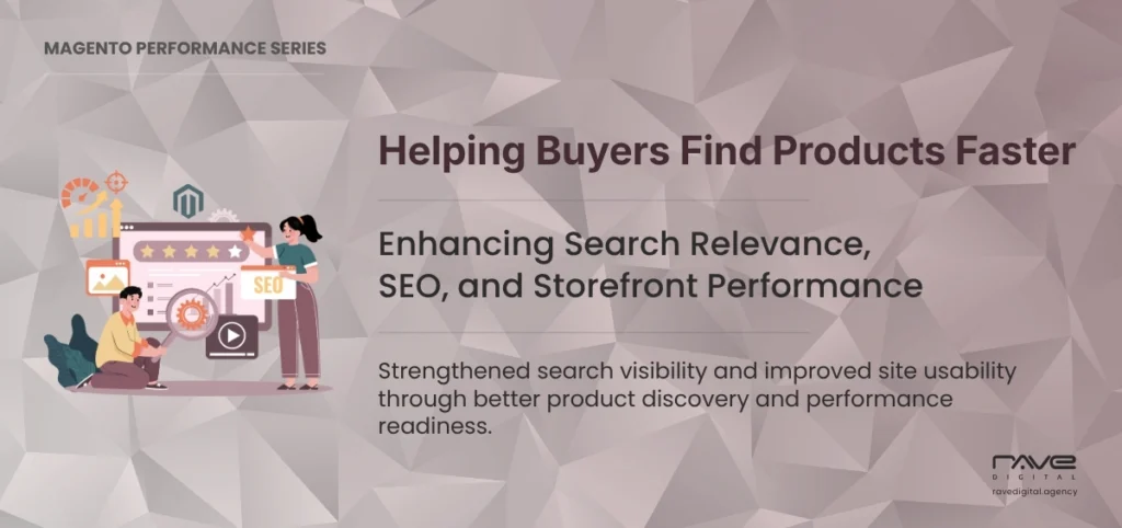 Magento Search Relevance and SEO: A Guide to Faster Product Discovery